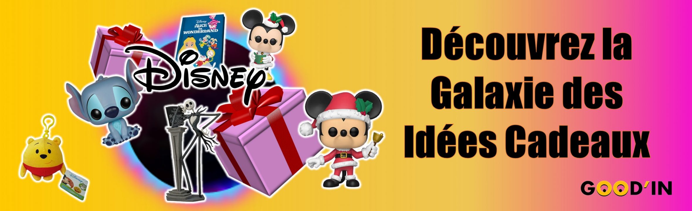 Galaxie des idées cadeaux Disney Goodin shop